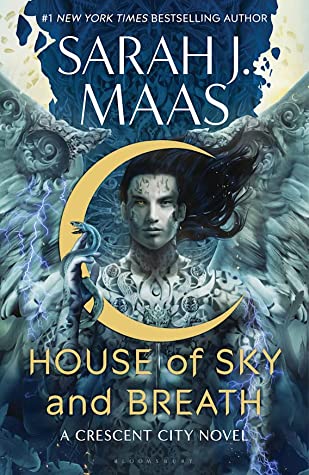 House of Sky and Breath (Crescent City #2)