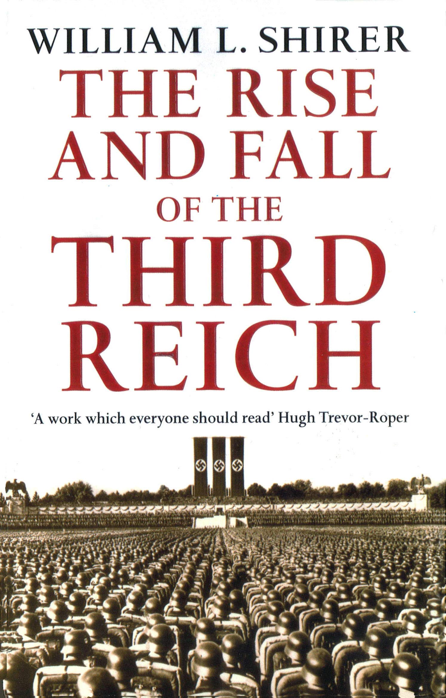 The Rise and Fall of the Third Reich