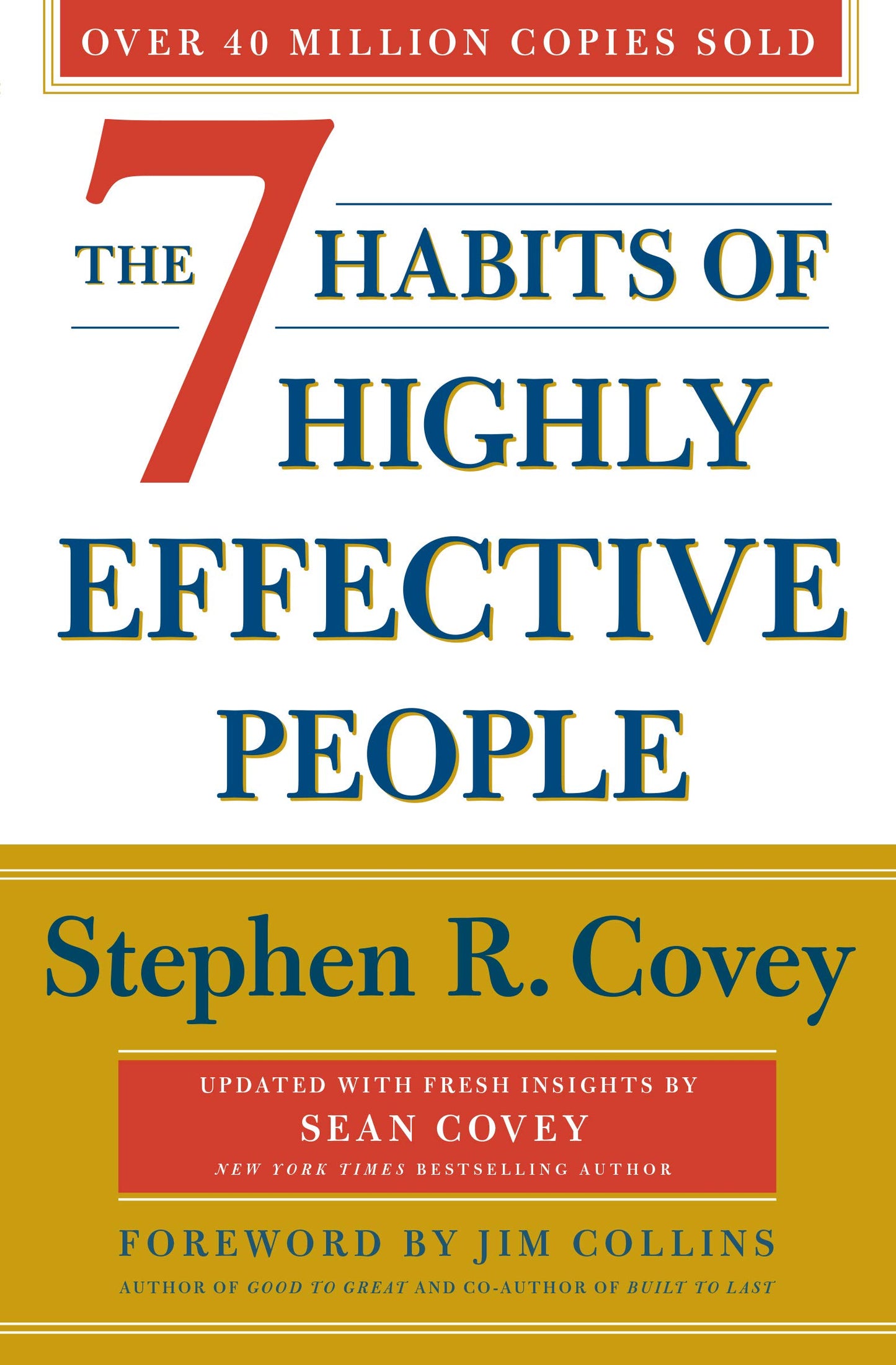 The 7 Habits of Highly Effective People