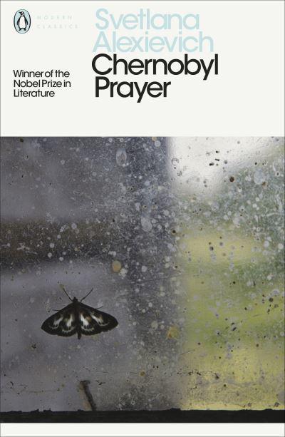 Chernobyl Prayer: A Chronicle of the Future - BIBLIONEPAL