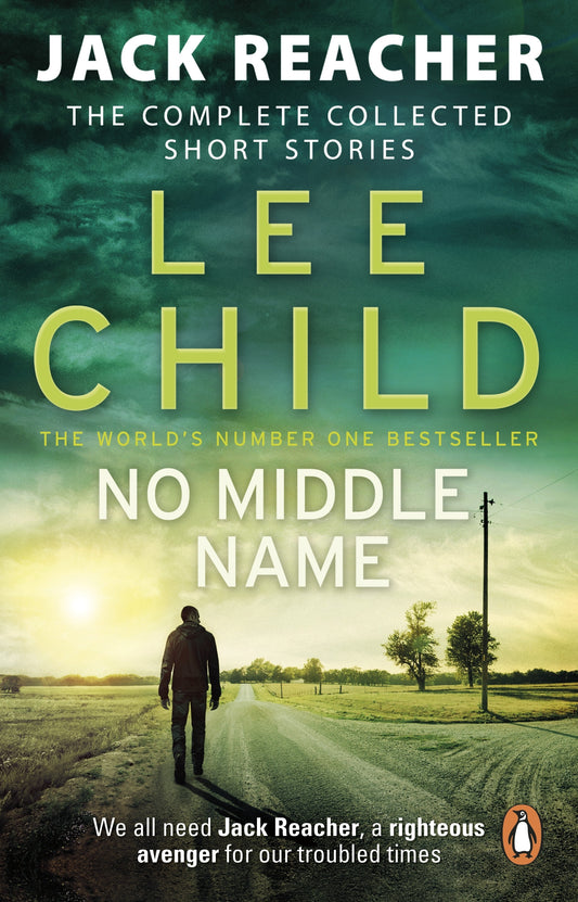 No Middle Name: Jack Reacher, The Complete Collected Short Stories