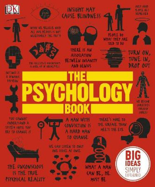 The Psychology Book: Big Ideas Simply Explained