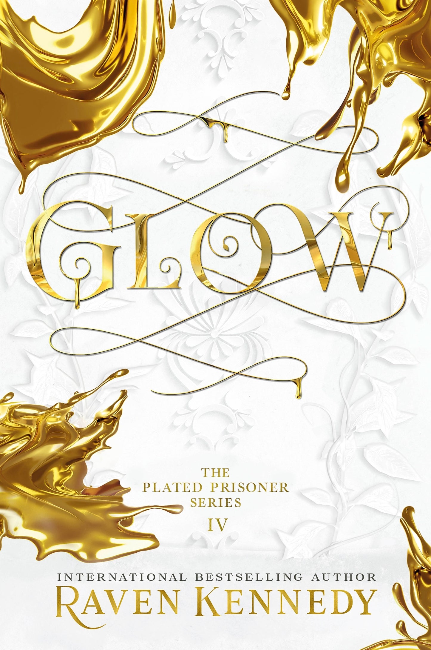 Glow (The Plated Prisoner #4)