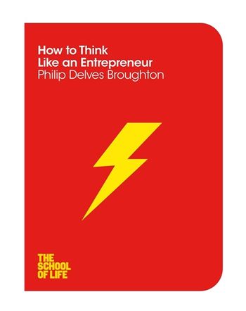 How to Think Like an Entrepreneur