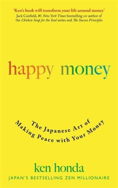 Happy Money: Understand and Heal Your Relationship with Money