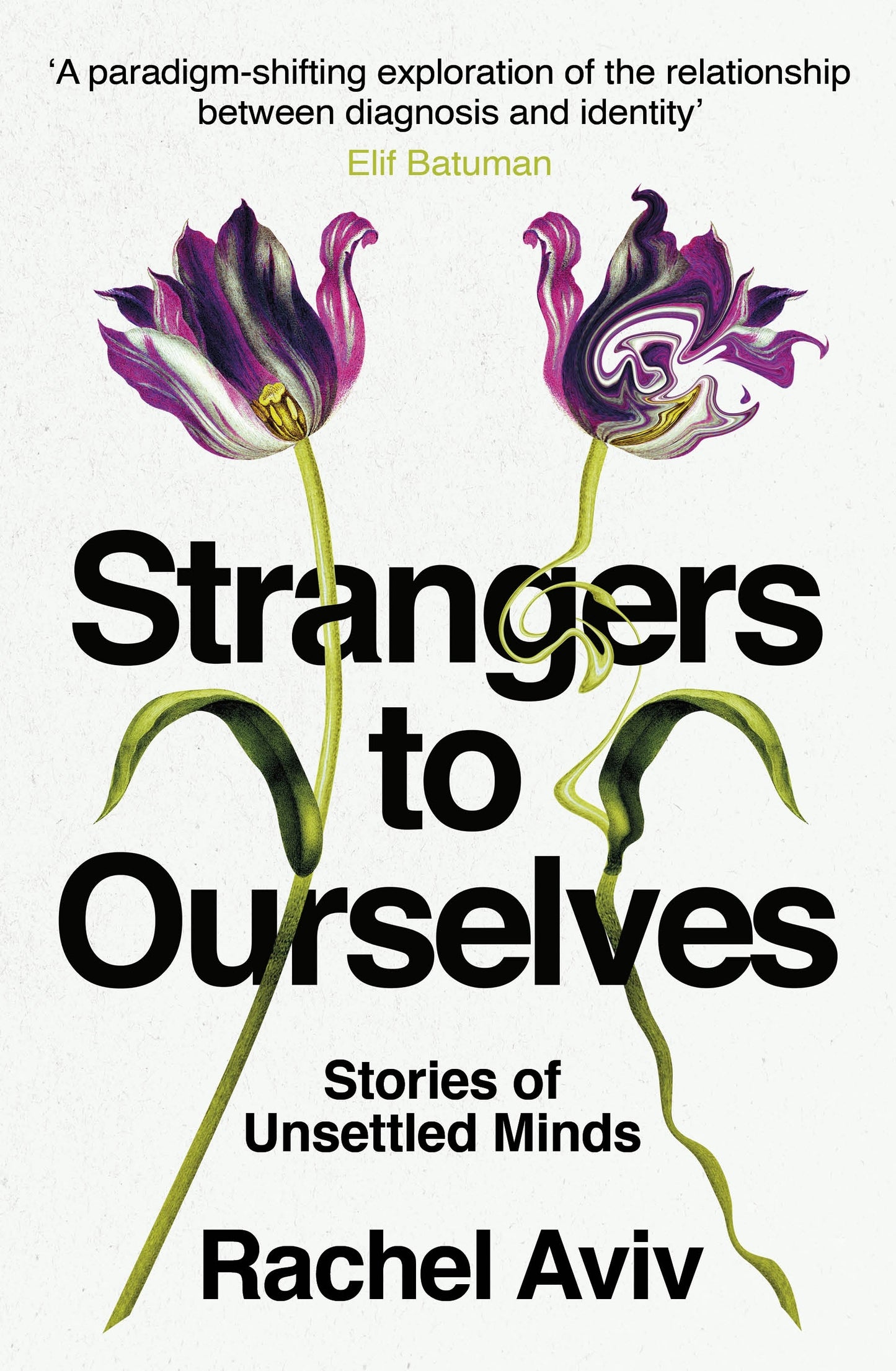 Strangers to Ourselves: Stories of Unsettled Minds