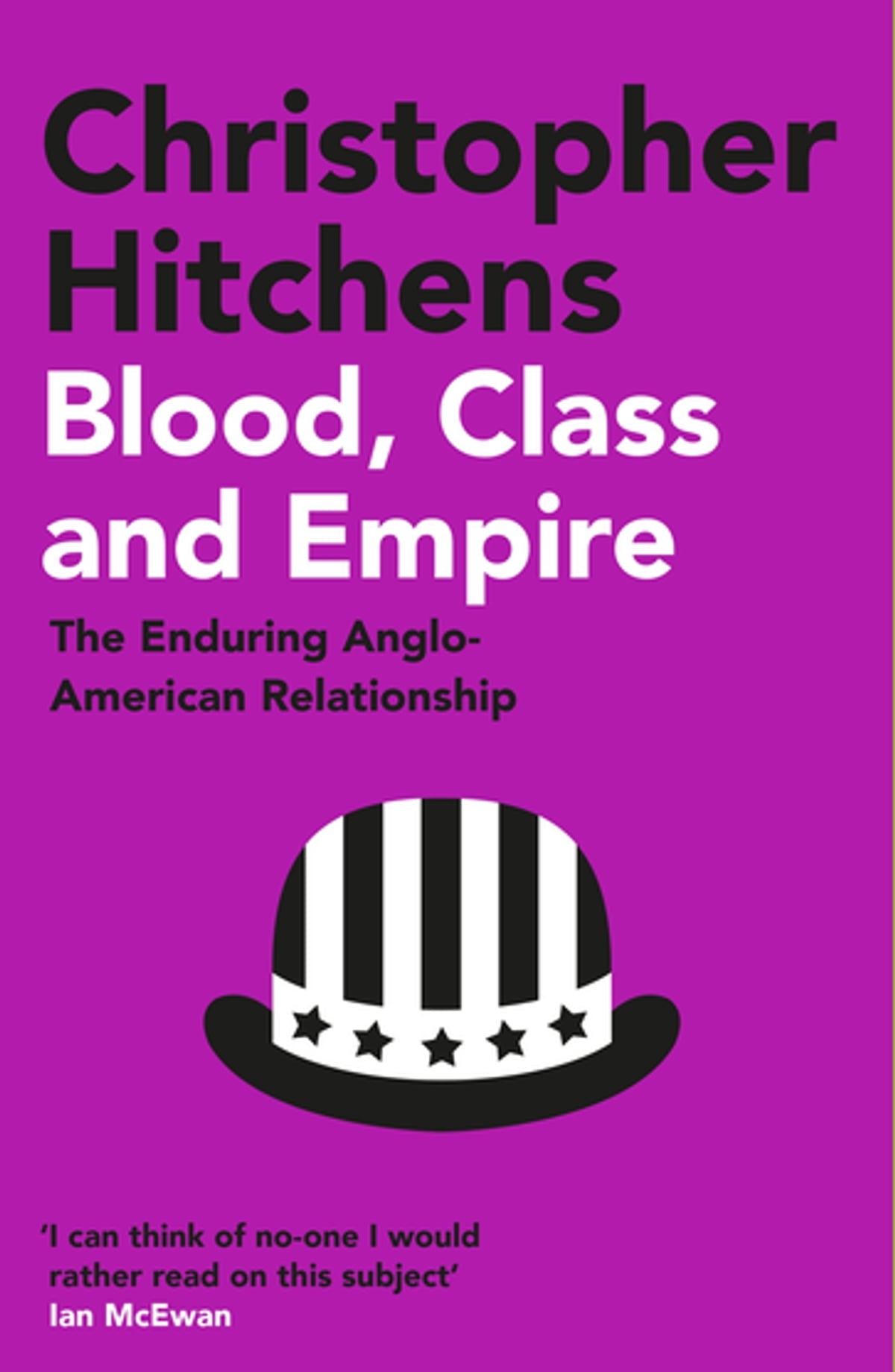 Blood, Class and Empire: The Enduring Anglo-American Relationship