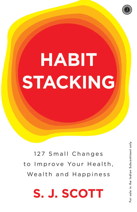 Habit Stacking: 127 Small Actions That Take Five Minutes or Less