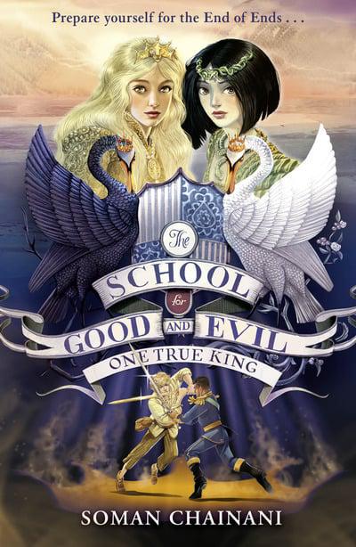 One True King (The School for Good and Evil #6)