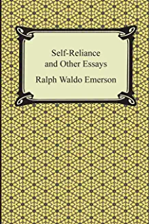 Self-Reliance and Other Essays