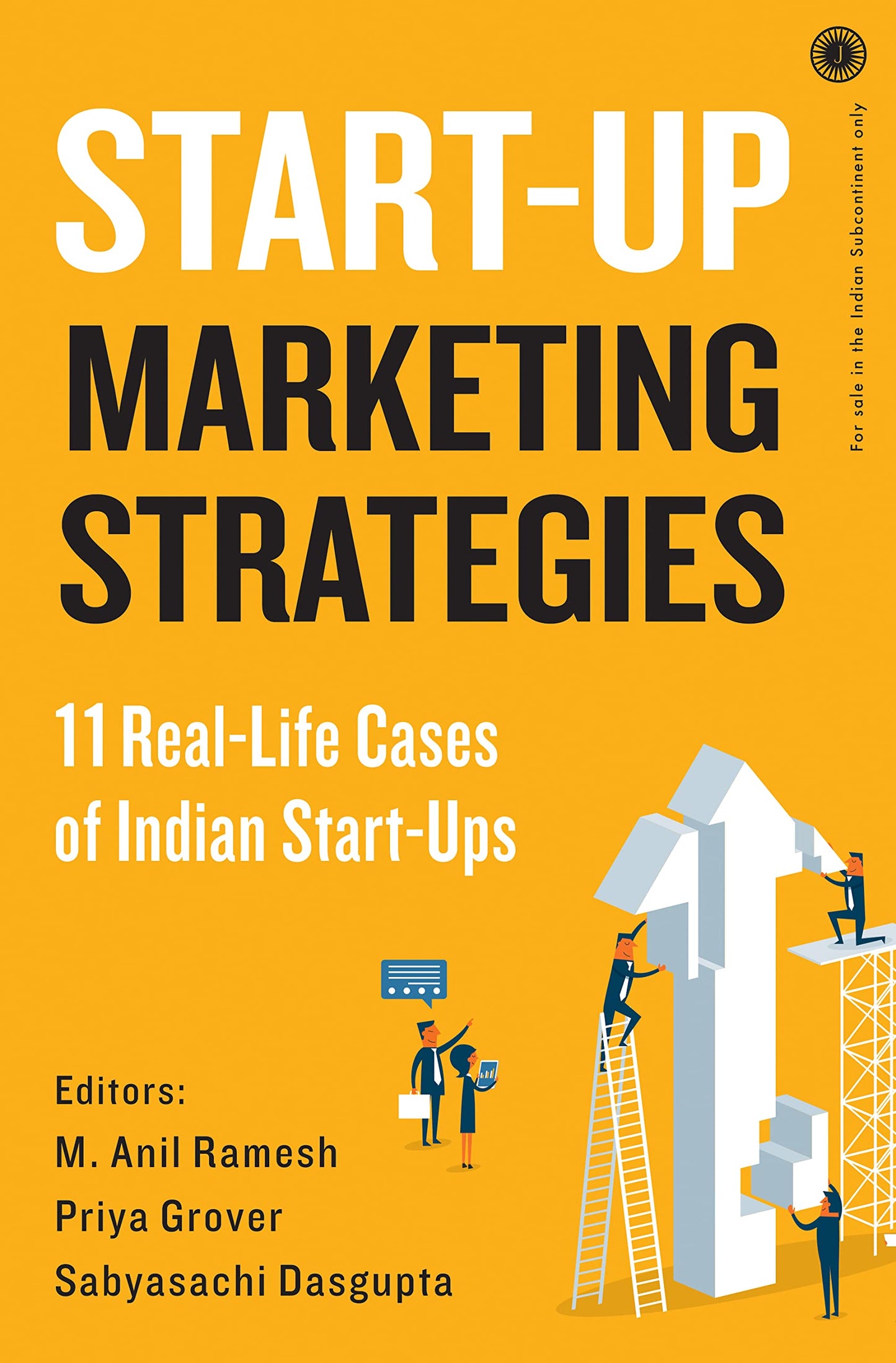 Start Up Marketing Strategies: 11 Real Life Cases of Indian Start Ups