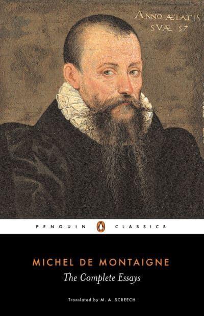 The Complete Essays:  Michel de Montaigne