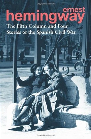 The Fifth Column and Four Stories of the Spanish Civil War