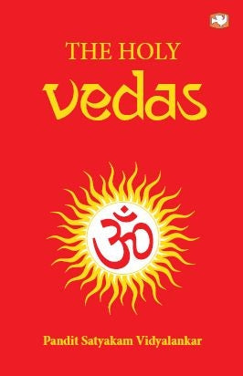 THE HOLY VEDAS