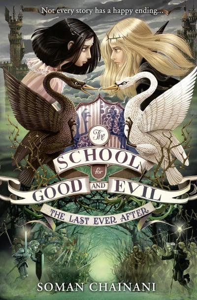 The Last Ever After (The School for Good and Evil #3)