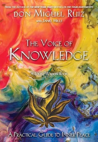 The Voice of Knowledge: A Practical Guide to Inner Peace