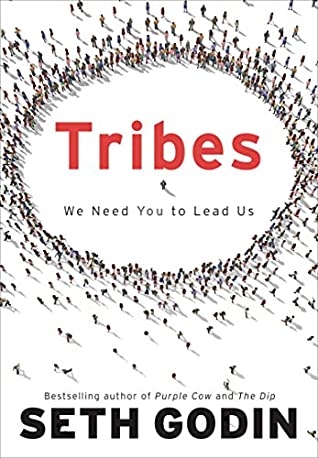 Tribes: We Need You to Lead Us