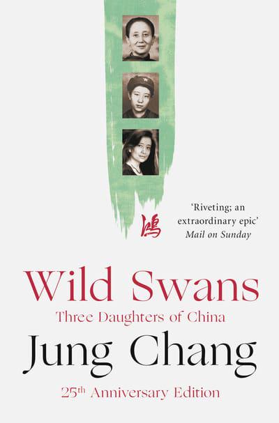 Wild Swans: Three Daughters of China