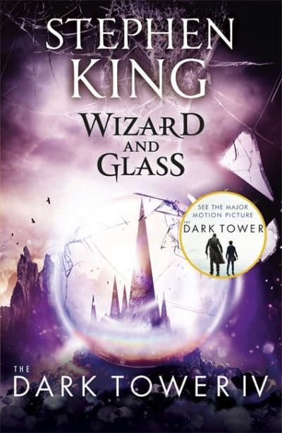 Wizard and Glass (The Dark Tower #4)