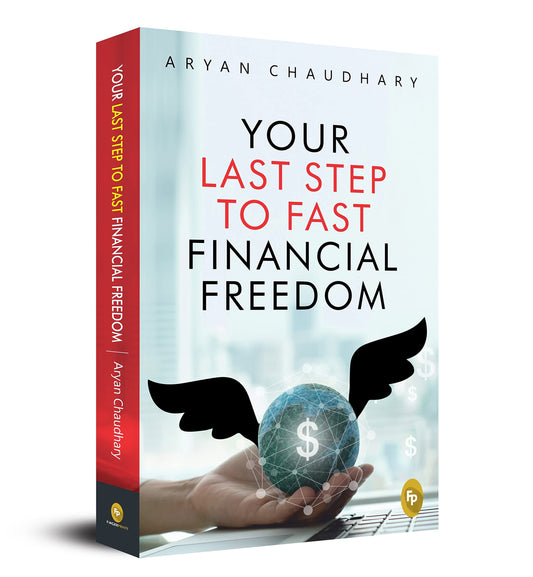 Your Last Step To Fast Financial Freedom